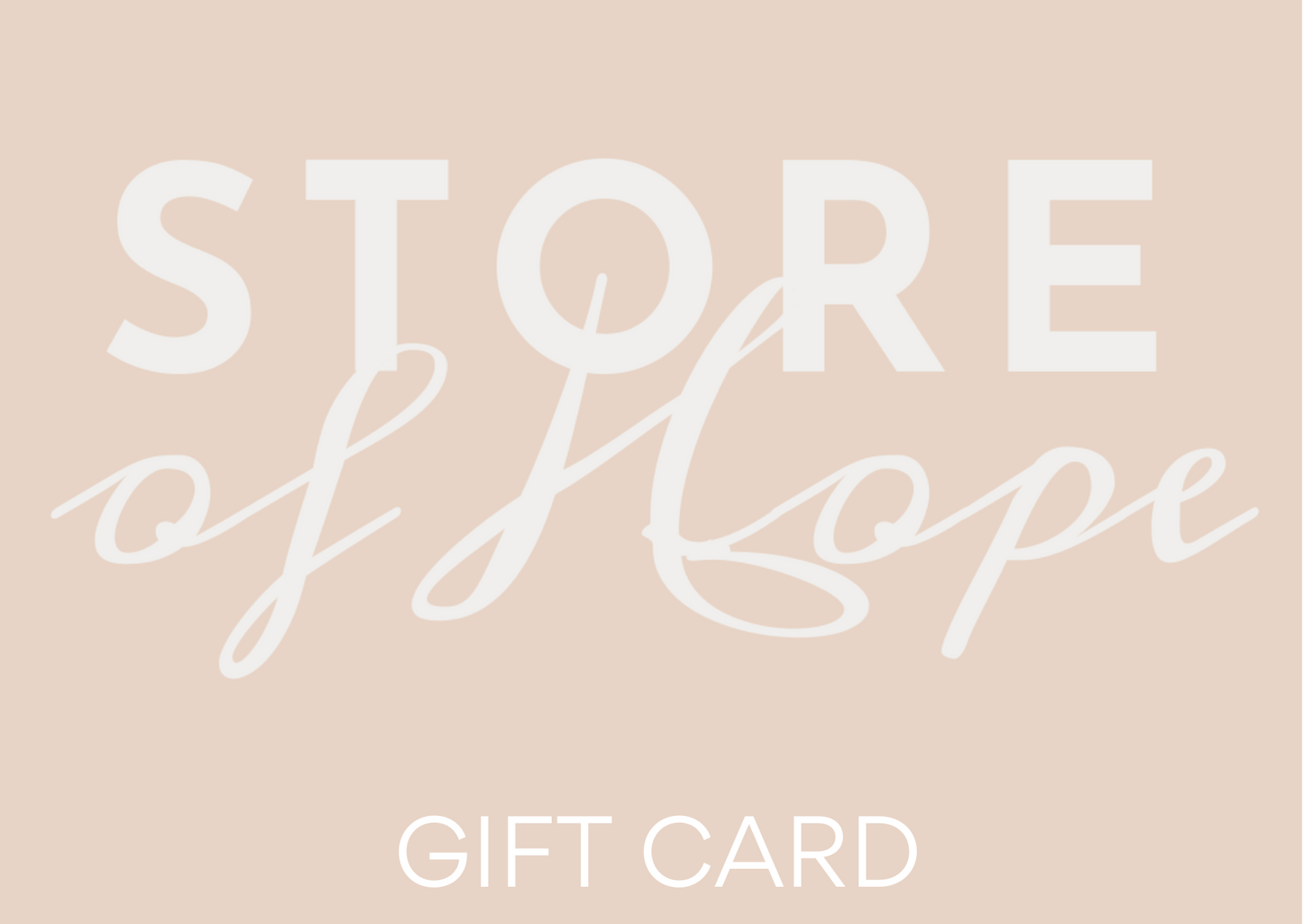 Store of Hope Gift Card