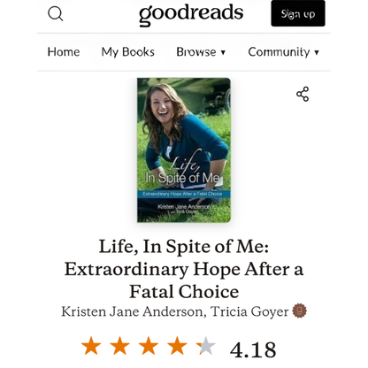Life, In Spite of Me Paperback Book by Kristen Jane Anderson & Tricia Goyer