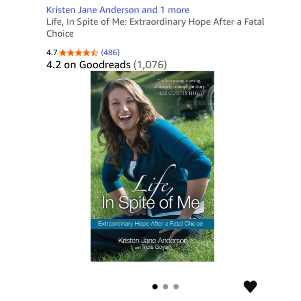 Autographed - Life, In Spite of Me Paperback Book by Kristen Jane Anderson & Tricia Goyer