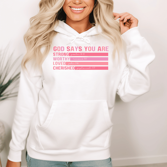 Valentine Shirt, Christian Apparel, Christian Bible Verse Hoodie, God Says You Are Hoodie, Valentine Sweatshirt, Gift For Her, Gift For Valentine