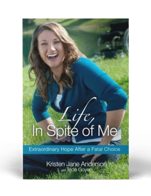 Autographed - Life, In Spite of Me Paperback Book by Kristen Jane Anderson & Tricia Goyer